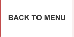 BACK TO MENU