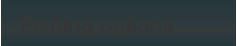 Fishing options